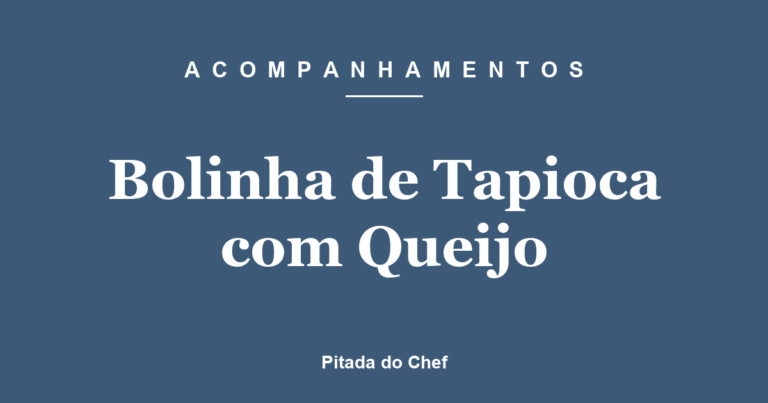 Bolinha de Tapioca com Queijo
