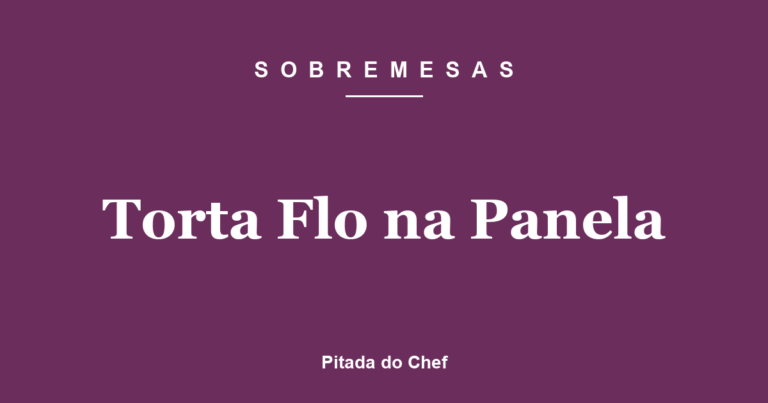 Torta Flo na Panela