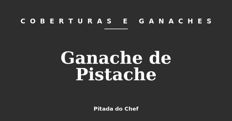 Ganache de Pistache