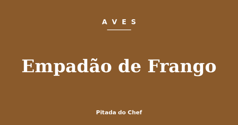 Empadão de Frango
