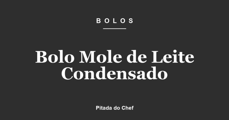 Bolo Mole de Leite Condensado