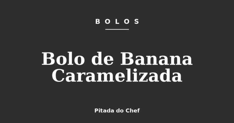 Bolo de Banana Caramelizada