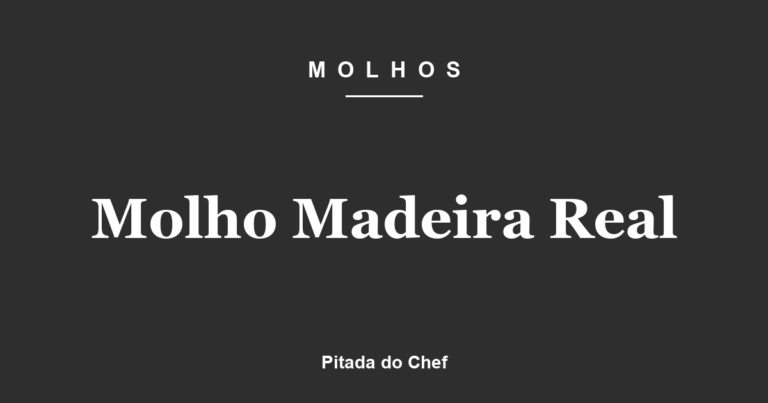 Molho Madeira Real