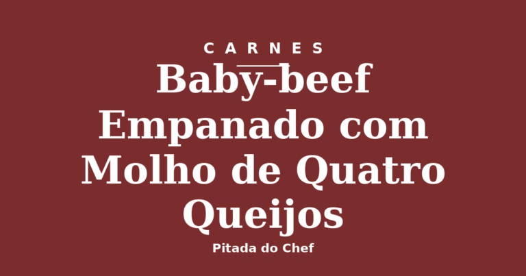 Baby-beef Empanado com Molho de Quatro Queijos