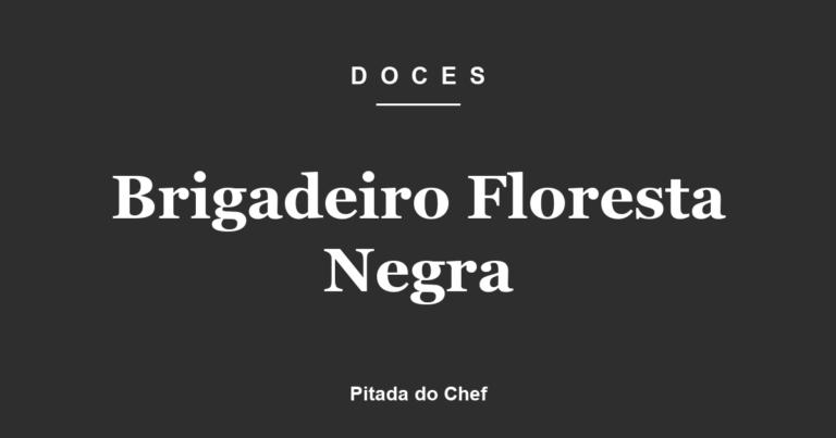 Brigadeiro Floresta Negra