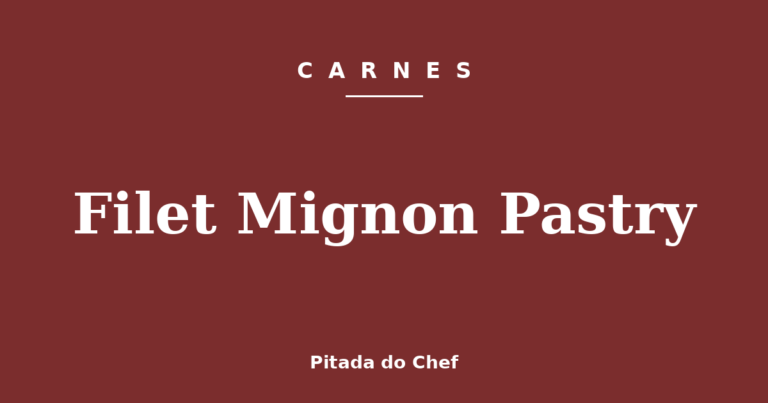 Filet Mignon Pastry