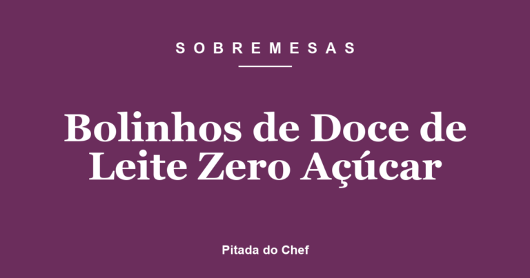 Bolinhos de Doce de Leite Zero Açúcar