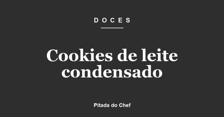 Cookies de leite condensado