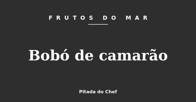 Bobó de camarão