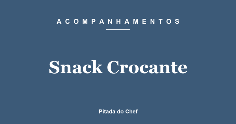 Snack Crocante