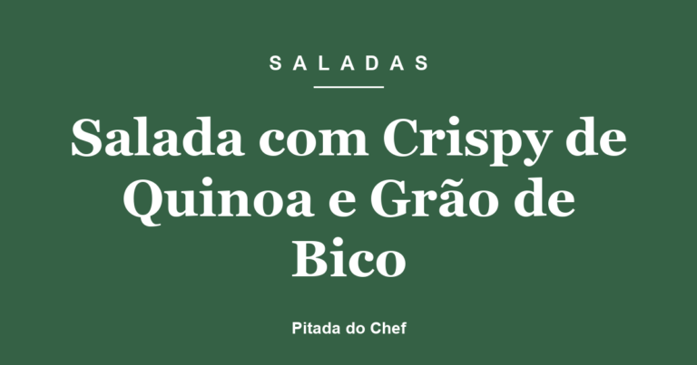 Salada com Crispy de Quinoa e Grão de Bico