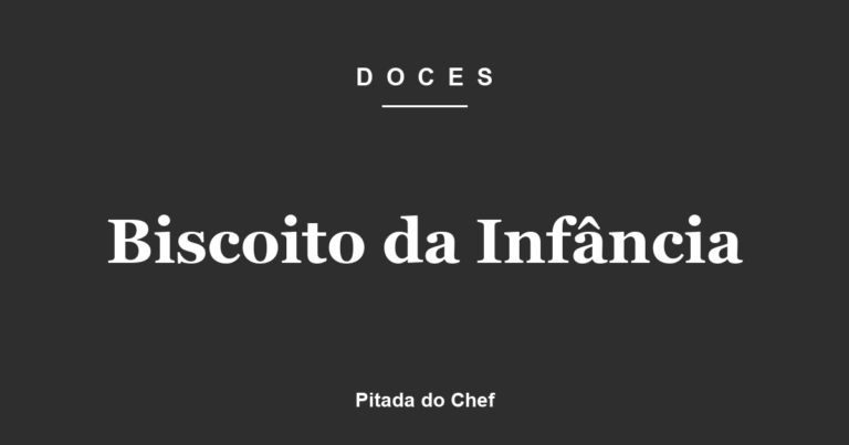 Biscoito da Infância