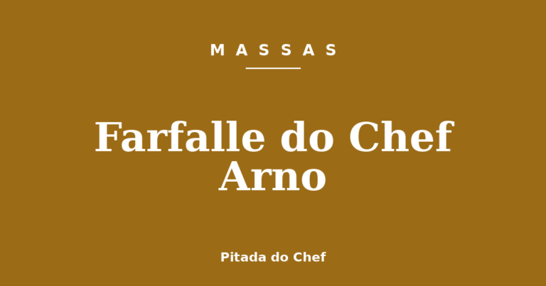 Farfalle do Chef Arno