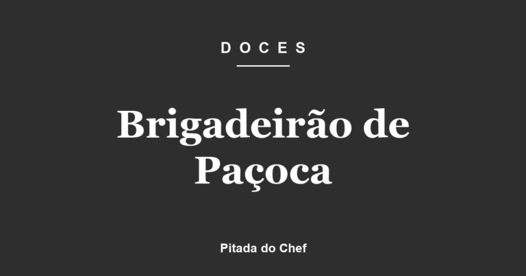 Brigadeirão de Paçoca