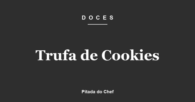 Trufa de Cookies