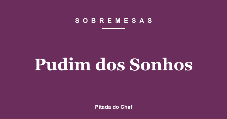 Pudim dos Sonhos