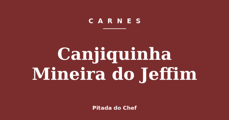 Canjiquinha Mineira do Jeffim