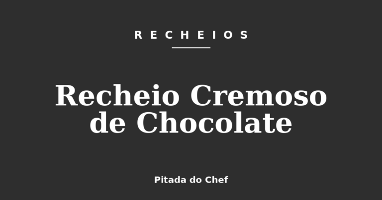 Recheio Cremoso de Chocolate
