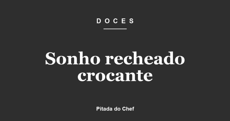 Sonho recheado crocante
