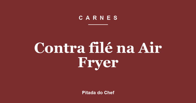 Contra filé na Air Fryer