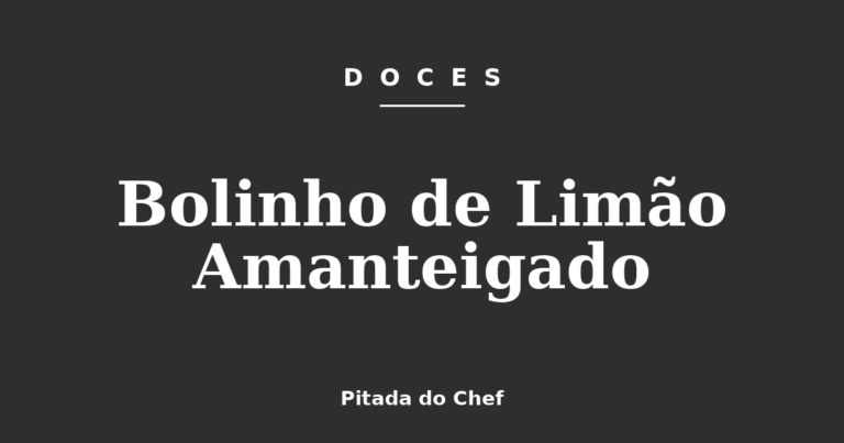 Bolinho de Limão Amanteigado
