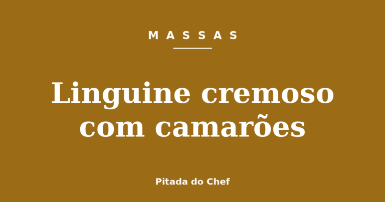 Linguine cremoso com camarões