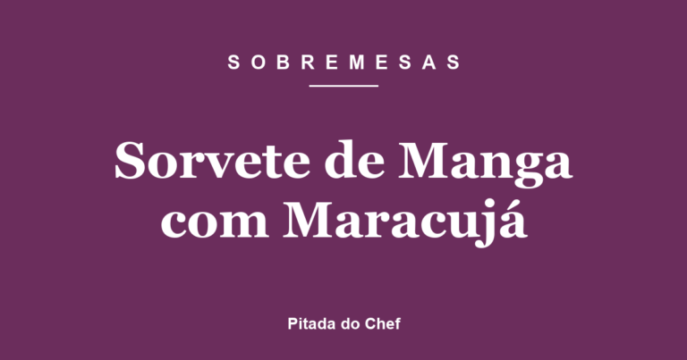 Sorvete de Manga com Maracujá