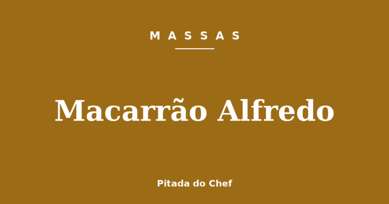 Macarrão Alfredo