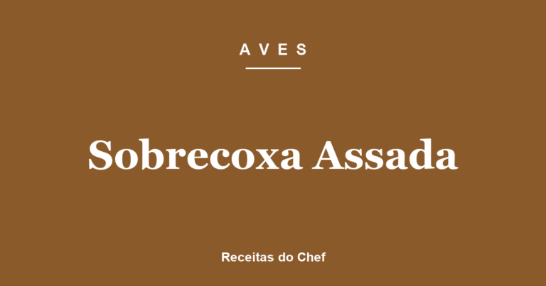 Sobrecoxa Assada