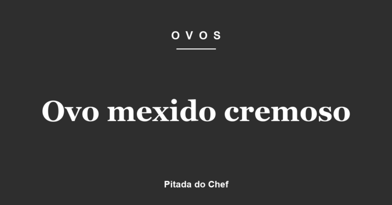 Ovo mexido cremoso
