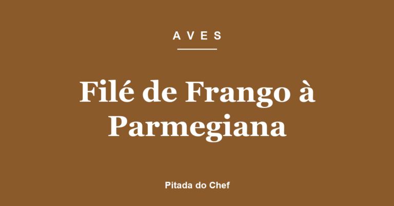 Filé de Frango à Parmegiana