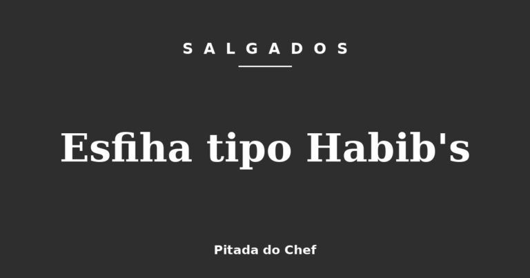 Esfiha tipo Habib’s