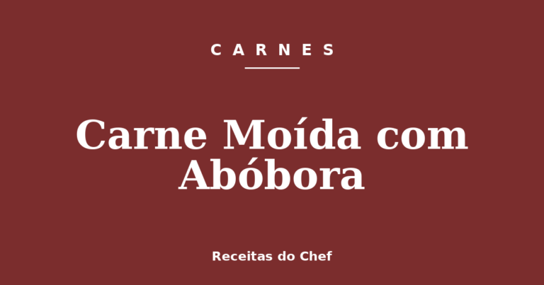 Carne Moída com Abóbora
