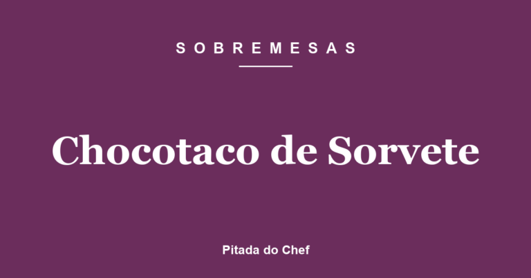 Chocotaco de Sorvete