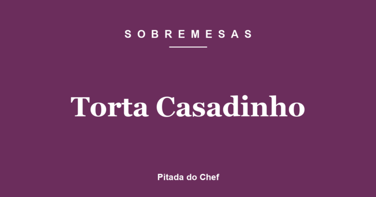 Torta Casadinho