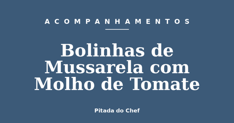 Bolinhas de Mussarela com Molho de Tomate