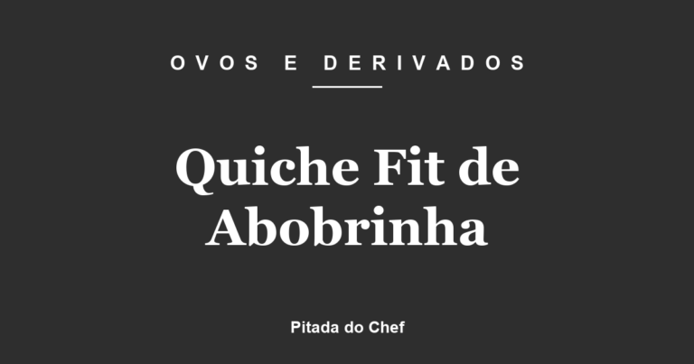 Quiche Fit de Abobrinha