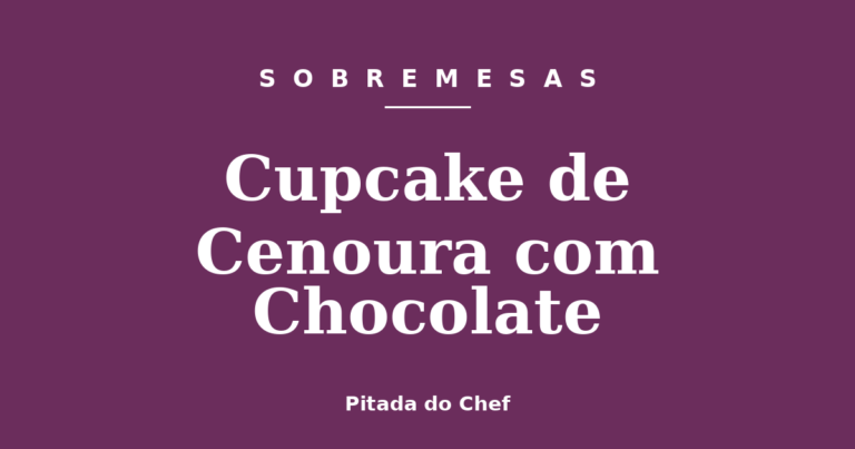 Cupcake de Cenoura com Chocolate