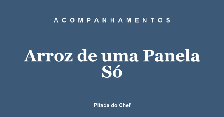 Arroz de uma Panela Só