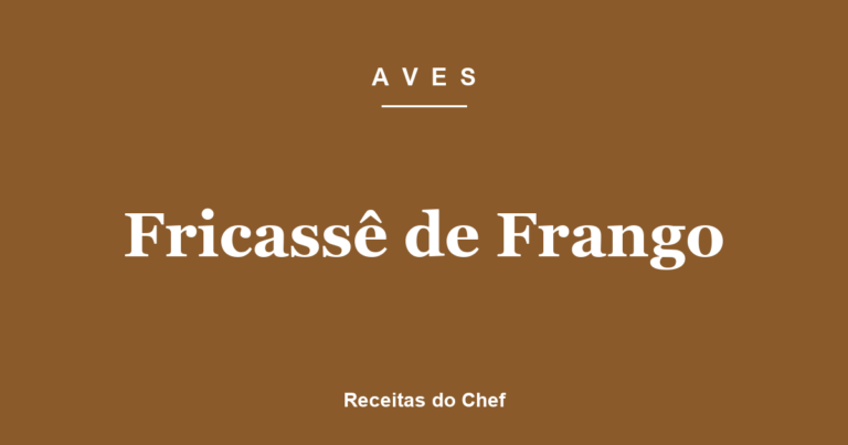 Fricassê de Frango