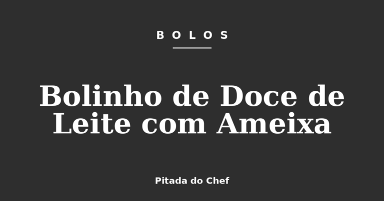 Bolinho de Doce de Leite com Ameixa