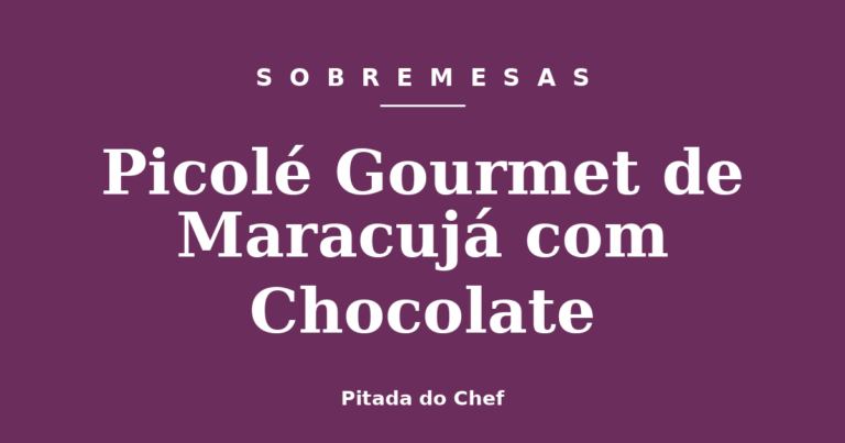 Picolé Gourmet de Maracujá com Chocolate