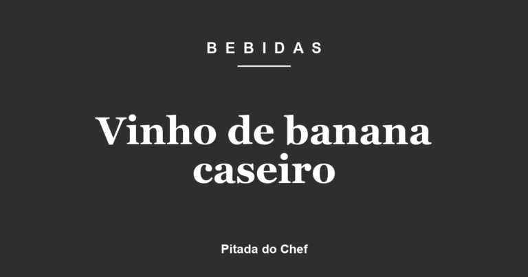Vinho de banana caseiro