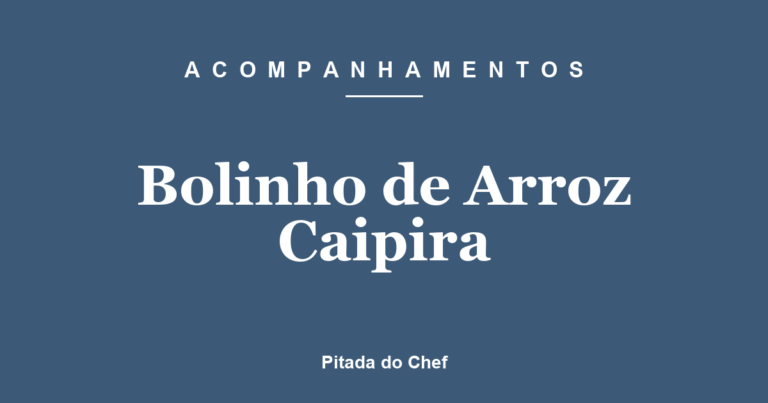Bolinho de Arroz Caipira