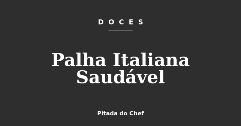Palha Italiana Saudável