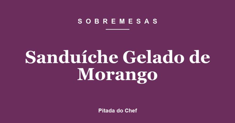Sanduíche Gelado de Morango