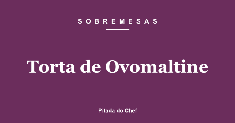 Torta de Ovomaltine