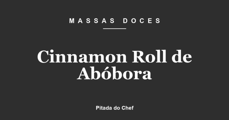 Cinnamon Roll de Abóbora
