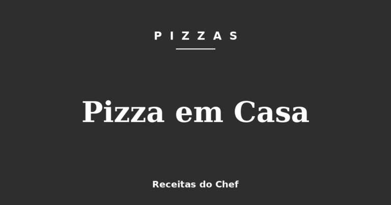 Pizza em Casa
