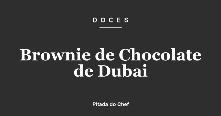 Brownie de Chocolate de Dubai